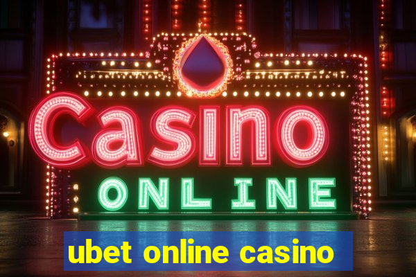 ubet online casino