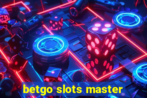 betgo slots master