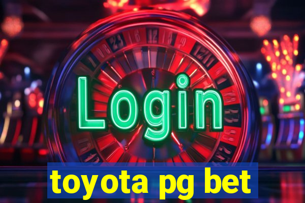 toyota pg bet