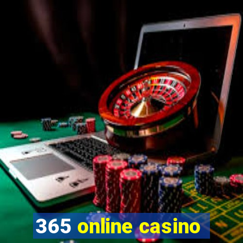 365 online casino