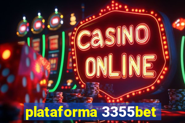 plataforma 3355bet