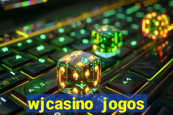 wjcasino jogos slots premium