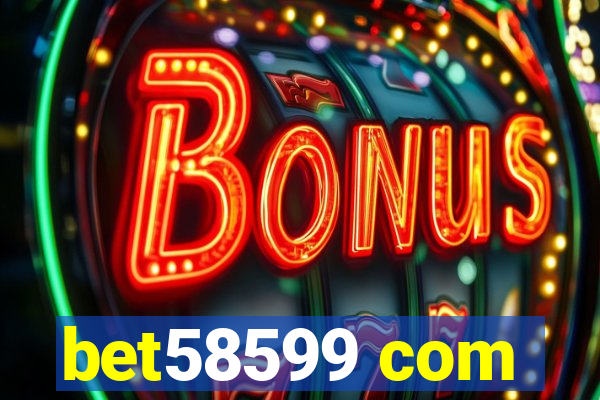 bet58599 com