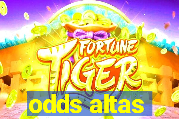 odds altas