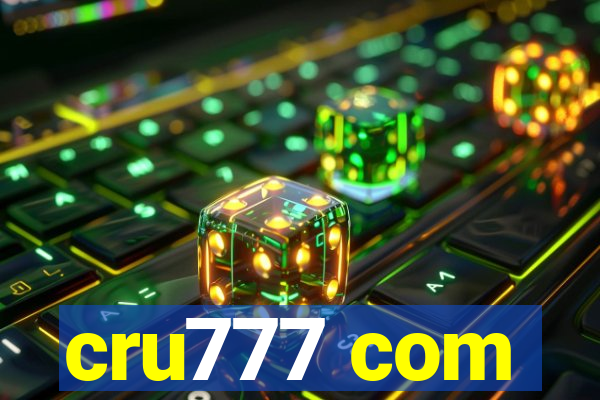 cru777 com