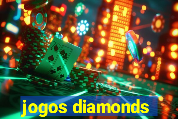 jogos diamonds