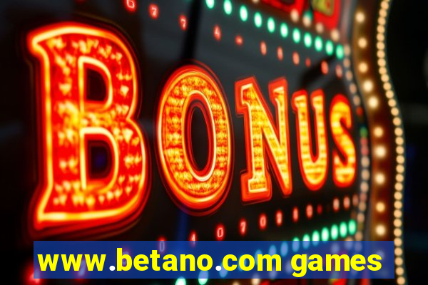 www.betano.com games