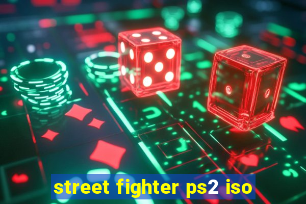 street fighter ps2 iso