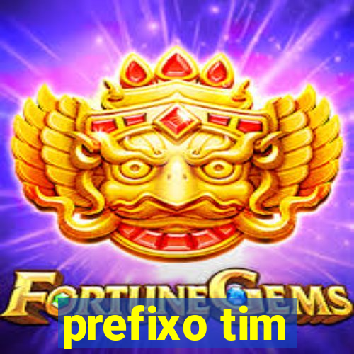 prefixo tim