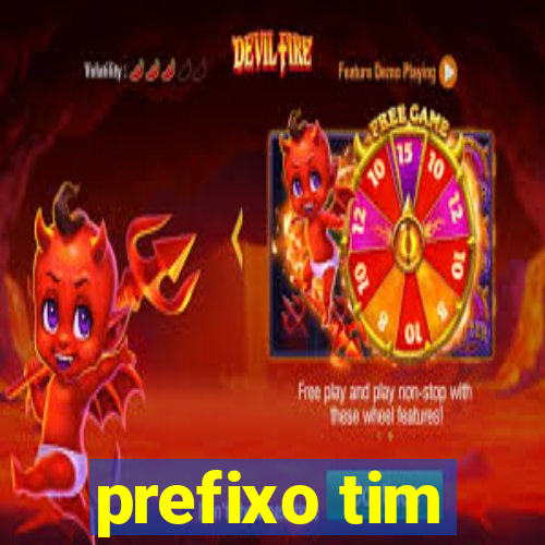 prefixo tim