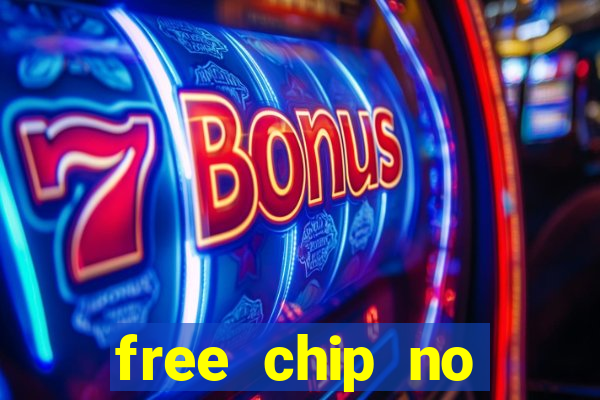 free chip no deposit casino