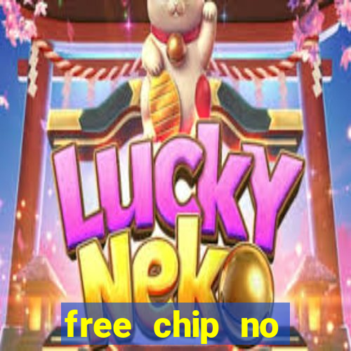 free chip no deposit casino