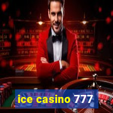 ice casino 777