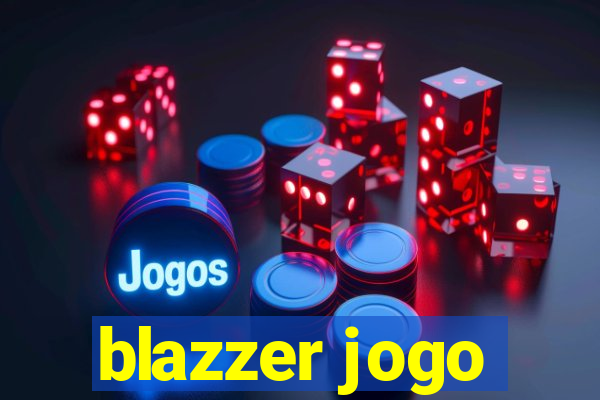 blazzer jogo