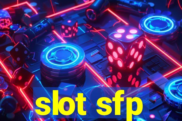 slot sfp