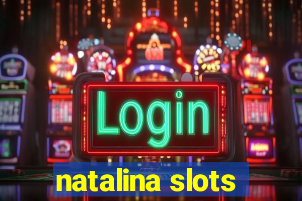 natalina slots