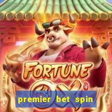 premier bet spin and win tricks