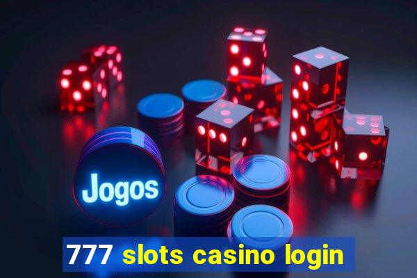 777 slots casino login