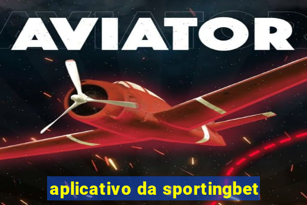 aplicativo da sportingbet