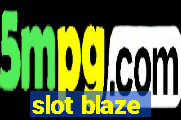 slot blaze