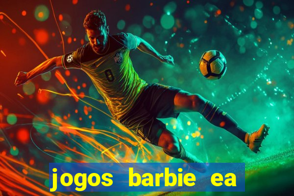 jogos barbie ea magia da moda