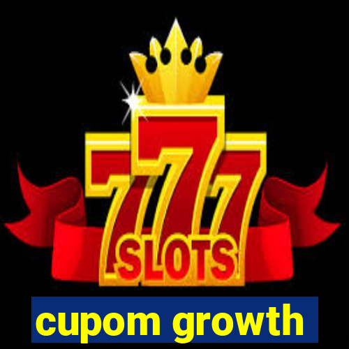 cupom growth