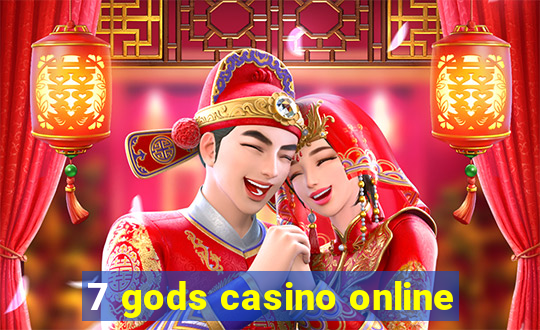 7 gods casino online