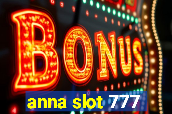 anna slot 777