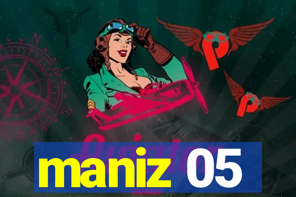 maniz 05