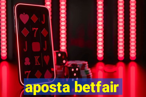 aposta betfair