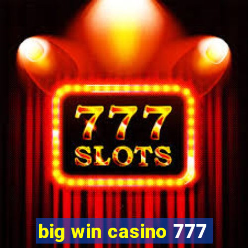 big win casino 777