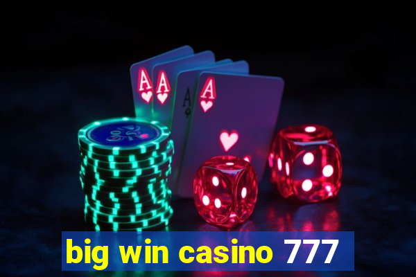 big win casino 777