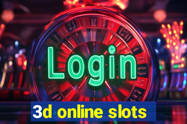 3d online slots