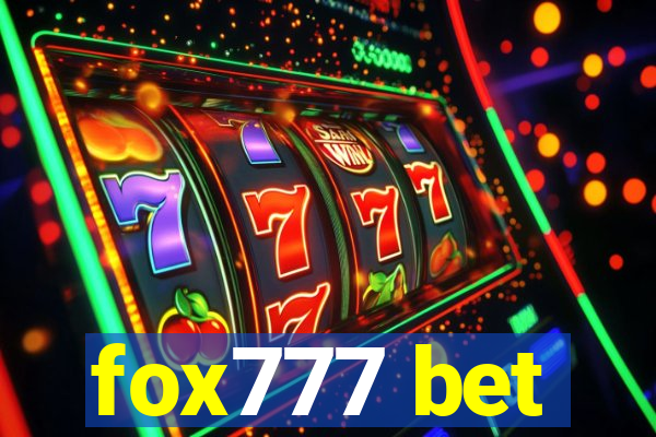 fox777 bet