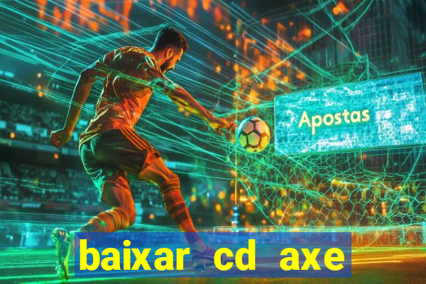 baixar cd axe bahia 2000 gratis