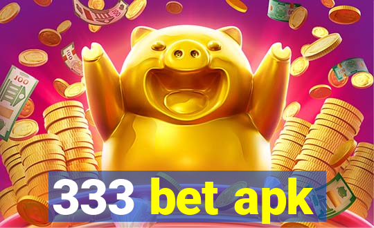 333 bet apk