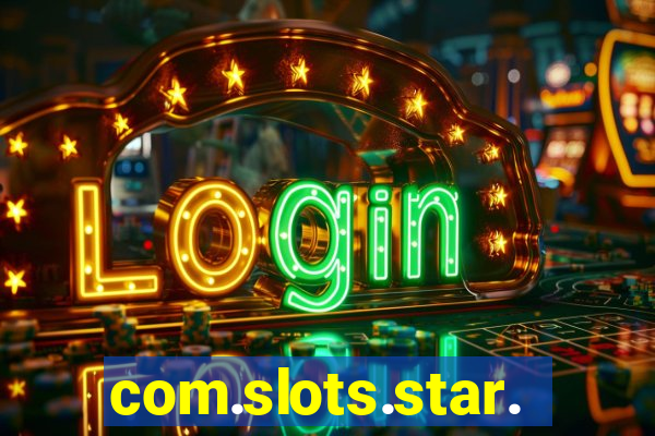 com.slots.star.game