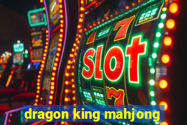 dragon king mahjong