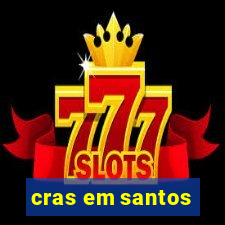 cras em santos