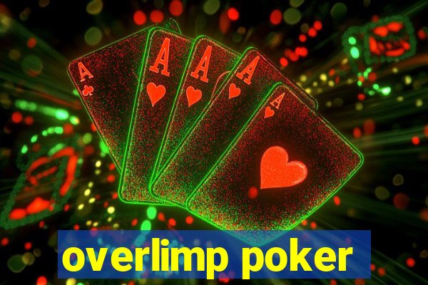 overlimp poker