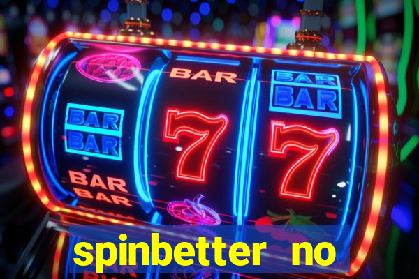 spinbetter no deposit bonus