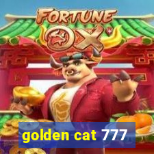 golden cat 777