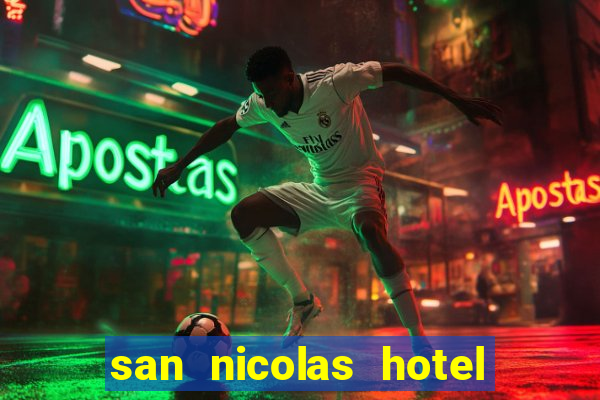 san nicolas hotel and casino