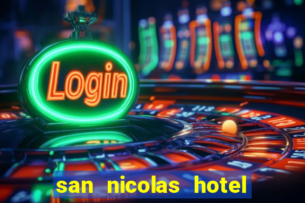 san nicolas hotel and casino