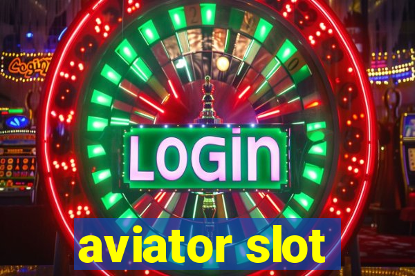 aviator slot