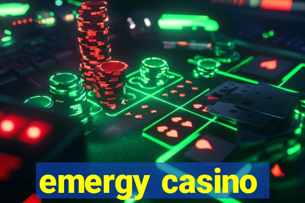 emergy casino