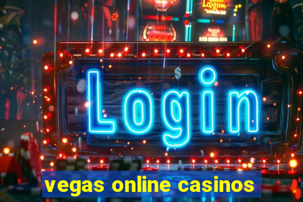 vegas online casinos