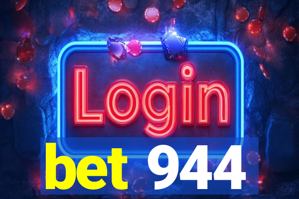 bet 944