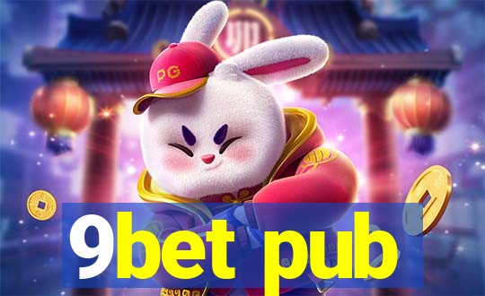 9bet pub