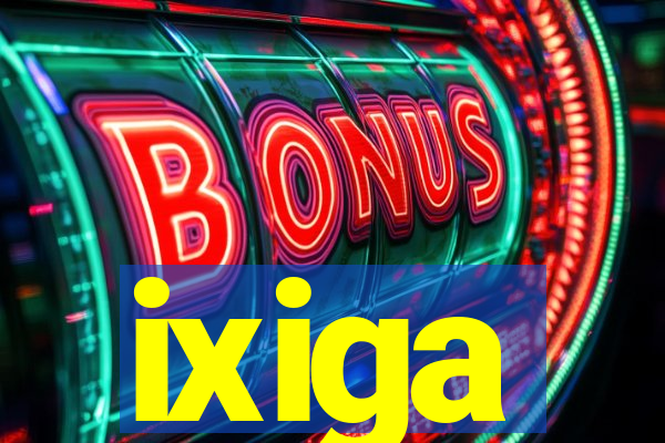 ixiga